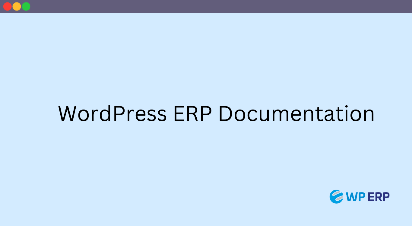 WordPress ERP Documentation