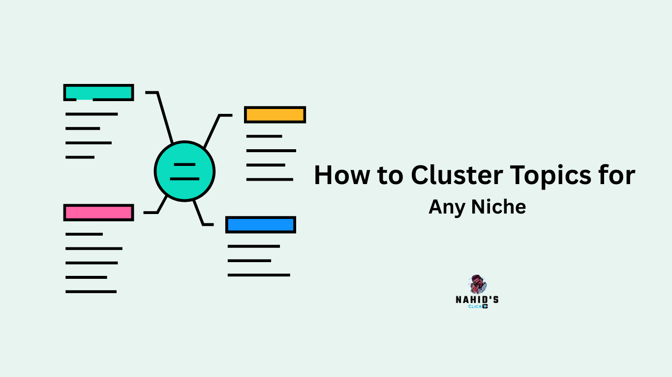 How to Cluster Topics for Any Niche